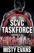 SCVC Taskforce Box Set: Books 4.5-6.5