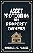ASSET PROTECTION FOR PROPER...