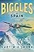 Biggles in Spain (Biggles Between the Wars Book 8)