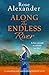 Along the Endless River