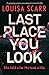 Last Place You Look by Louisa Scarr