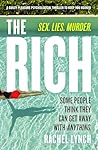 The Rich: A guilty pleasure psychological thriller to keep you hooked