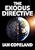 The Exodus Directive by Ian  Copeland