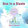 Sox In A Sizzle by Sara Semple