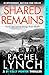 Shared Remains: An unputdow...