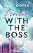 Forever with the Boss: Eine spicy und romantische CEO-Office-Romance (CEOs of Boston 3) (German Edition)