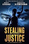 Stealing Justice