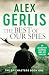 The Best of Our Spies by Alex Gerlis