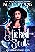 Wicked Souls (Witches Anonymous, #3)