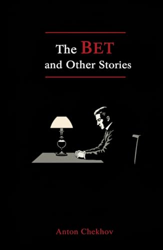 THE BET AND OTHER STORIES