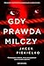 Gdy prawda milczy