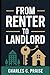 FROM RENTER TO LANDLORD