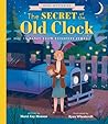 The Secret of the Old Clock by Marci Kay Monson