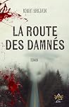 La route des damnées