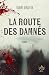 La route des damnées