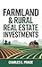 FARMLAND & RURAL REAL ESTAT...