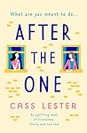After the One: An...