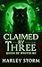 Claimed by Three: A Reverse Harem Paranormal Shifter Romance with Fated Mates and Motorcycle Club Alphas (Queen of Wolves MC Book 1)