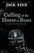 Culling of the House of Boa...