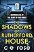 The Shadows of Rutherford H...