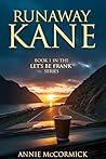 Runaway Kane