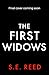 The First Widows by S.E. Reed