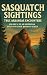 Sasquatch Sightings by Travis Korns