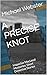 A PRECISE KNOT : Inspector ...
