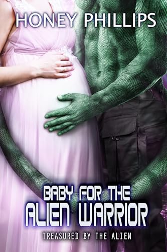 Baby for the Alien Warrior (Treasured by the Alien, #14)