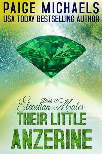 Their Little Anzerine (Eleadian Mates Book 15)