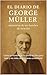 El diario de George Müller:...