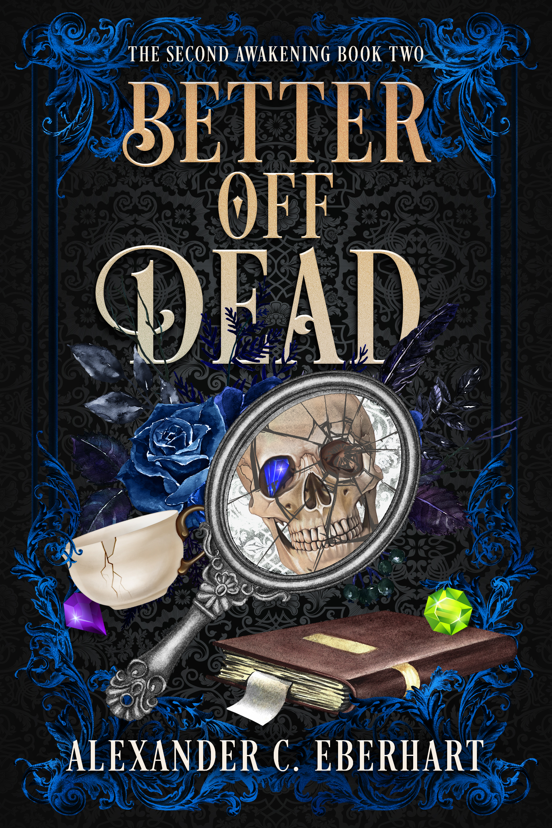 Better Off Dead (The Second Awakening, #2)
