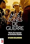 Mes zones de guer...