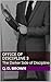 Office of Discipline 3: The Darker Side of Discipline