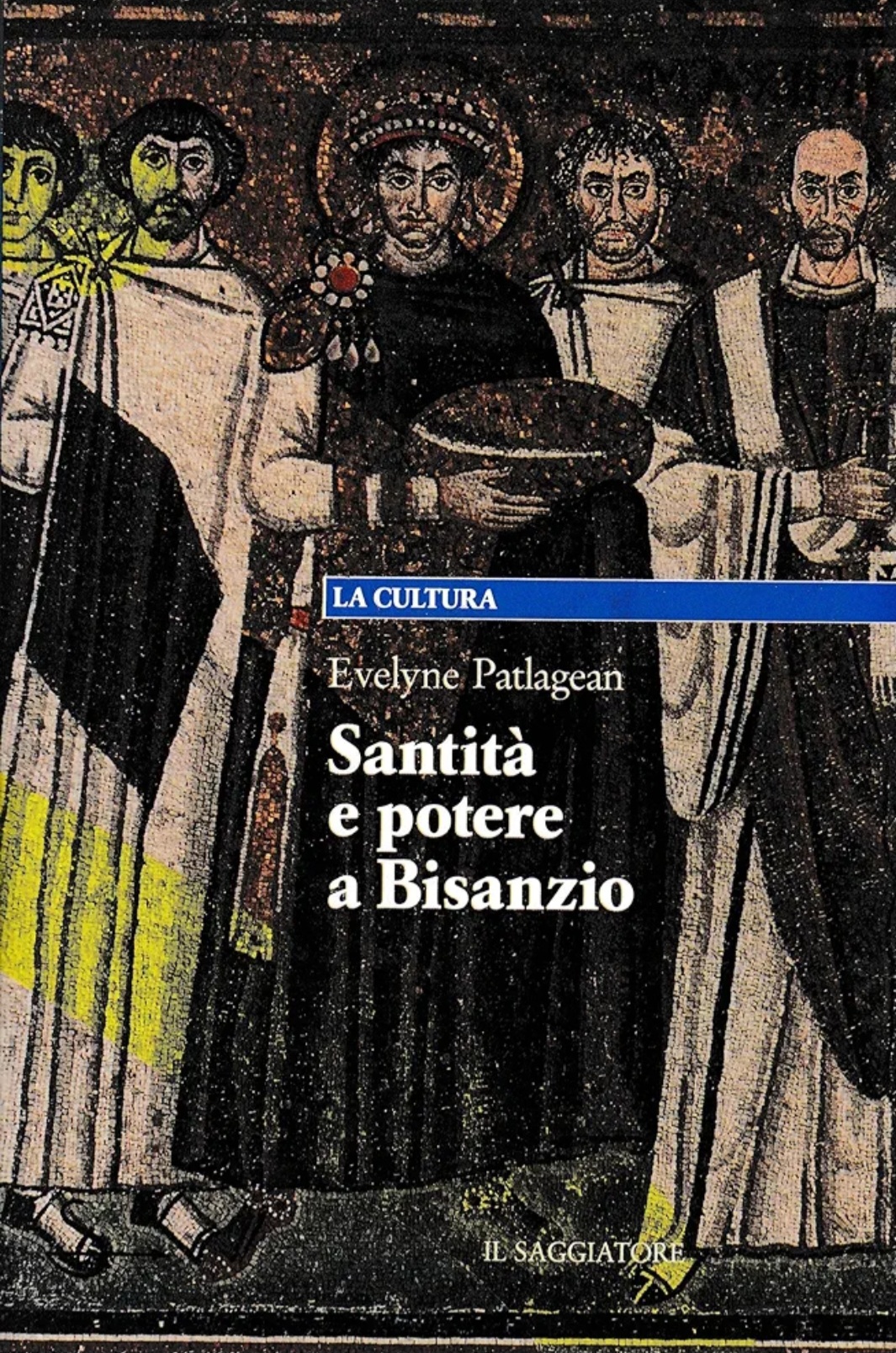 Santità e potere a Bisanzio (Hardcover)