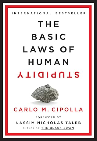 The Basic Laws of Human Stupidity