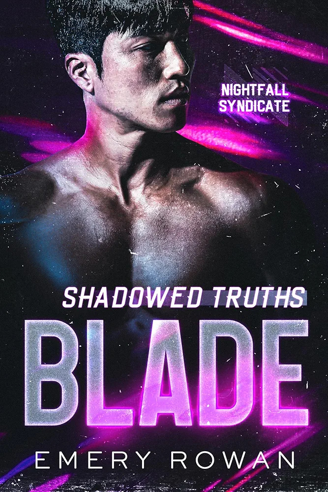 Shadowed Truths: Blade (Nightfall Syndicate, #4)