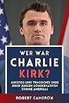 Wer war Charlie K...