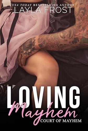 Loving Mayhem (Court of Mayhem Book 1)
