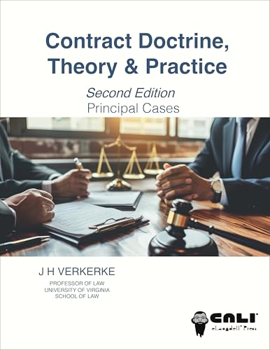 Contract Doctrine, Theory & Practice, Principal Cases (eLangdell Press from CALI)