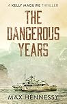 The Dangerous Years