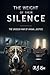 The Weight of Their Silence...