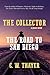 The Collector: The Road to San Diego