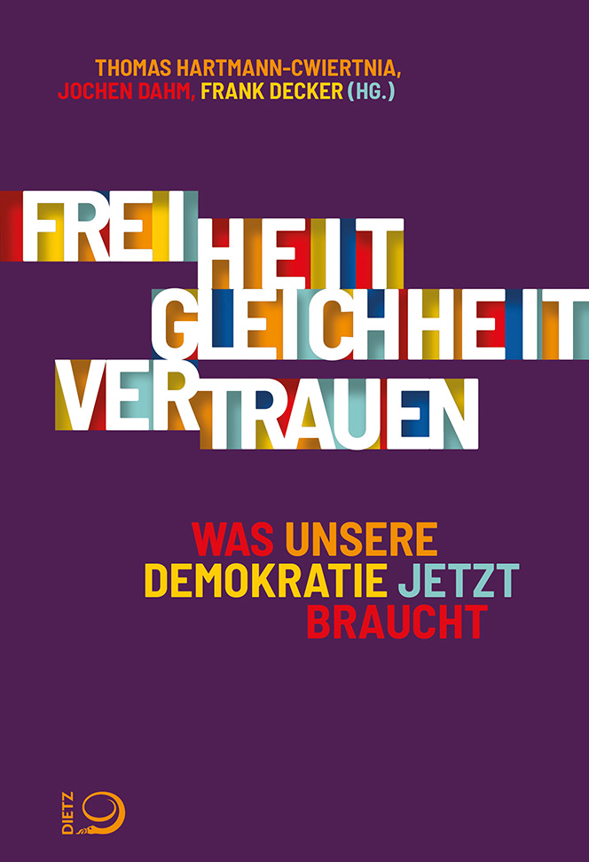 Freiheit. Gleichheit. Vertrauen