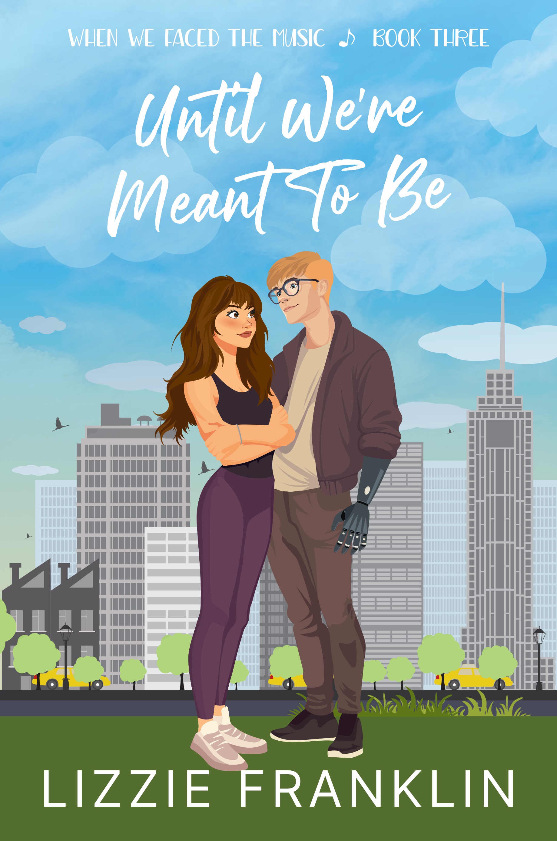 Until We're Meant to Be: A Sweet YA Romance (When We Faced the Music #3)