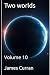 Two Worlds: Volume 10 (Two worlds (light novels) (litrpg))