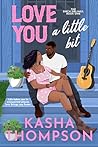Love You a Little Bit (The Birch Siblings Book 1) Book cover for Love You a Little Bit (The Birch Siblings Book 1)