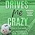 Drives Me Crazy by Tara September