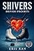 SHIVERS: Brividi Proibiti