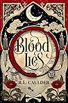 Blood Lies by R.L. Caulder